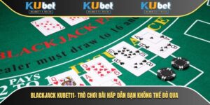 blackjack kubet11