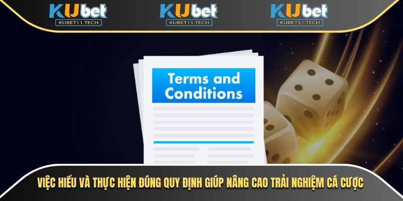 Điều Khoản Sử Dụng 3 Việc hiểu và thực hiện đúng quy định giúp nâng cao trải nghiệm cá cược