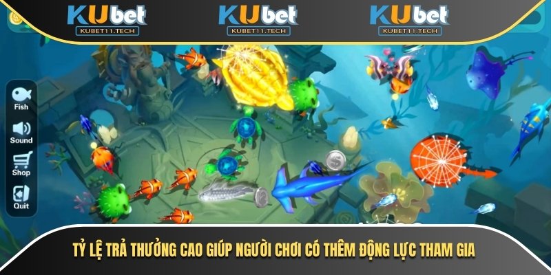 Ku Bắn Cá 2 Tỷ lệ trả thưởng siêu cao giúp người chơi có thêm động lực để tham gia