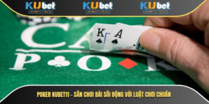 Poker Kubet11